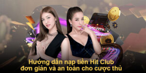 Hướng dẫn nạp tiền Hit Club