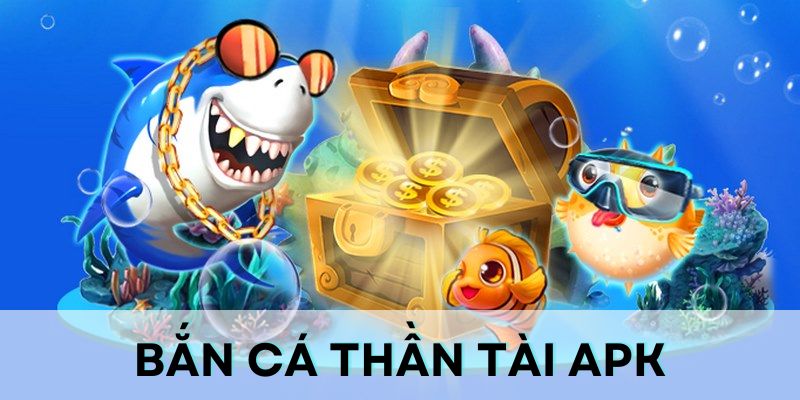 Các bước tải bắn cá thần tài về máy khá đơn giản